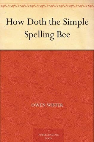 How Doth the Simple Spelling Bee