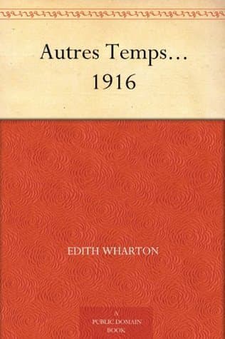 Autres Temps...: 1916