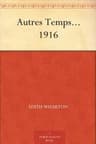 Autres Temps...: 1916