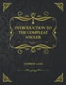 Introduction to the Compleat Angler