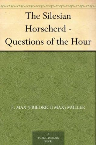The Silesian Horseherd - Questions of the Hour