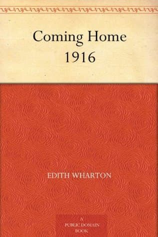 Coming Home: 1916