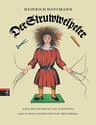 Der Struwwelpeter: Oder Lustige Geschichten Und Drollige Bilder