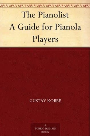 The Pianolist: A Guide for Pianola Players