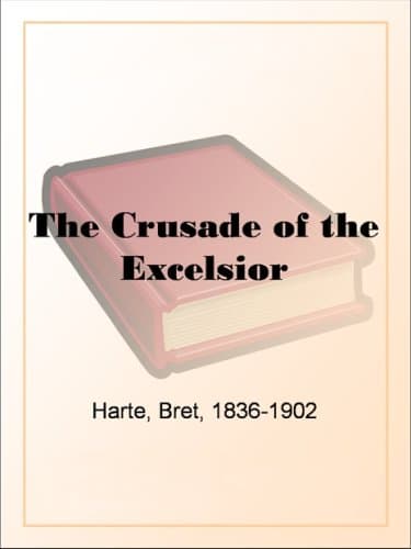 The Crusade of the Excelsior