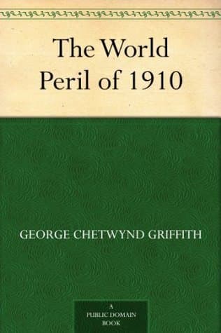 The World Peril of 1910