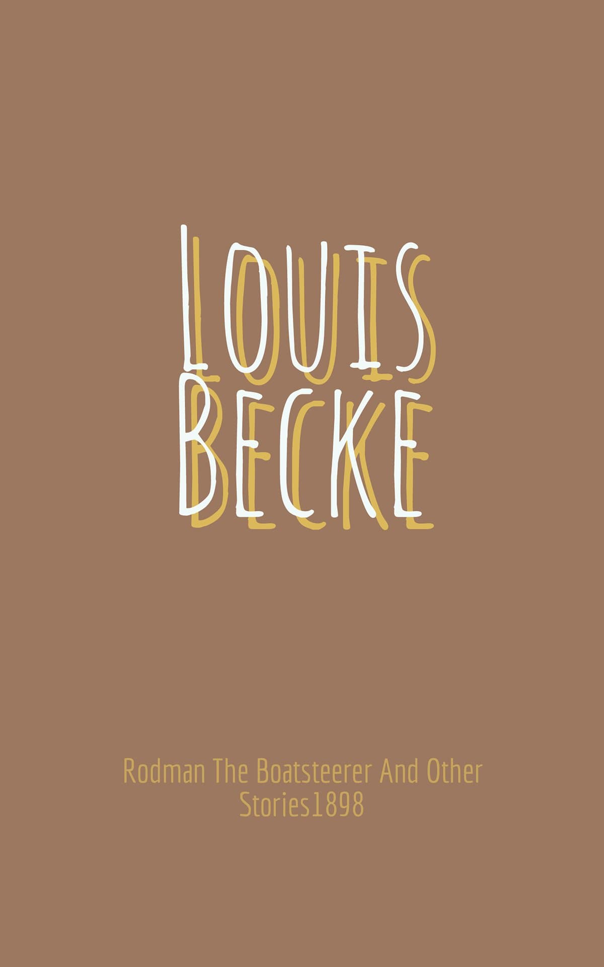 Rodman the Boatsteerer, and Other Stories1898
