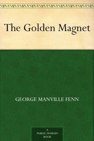 The Golden Magnet