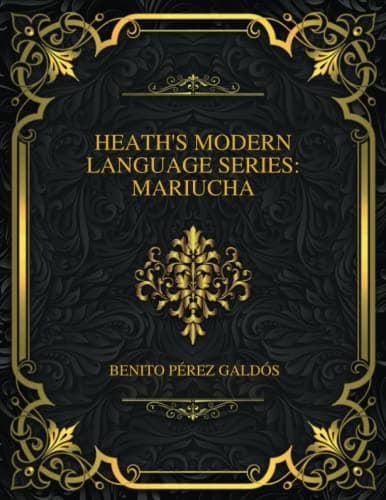 Heath's Modern Language Series: Mariucha