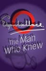 The Man Who Knew