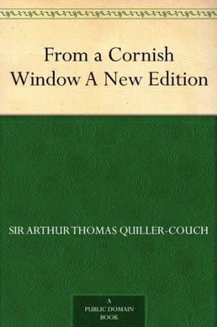 From a Cornish Window: A New Edition