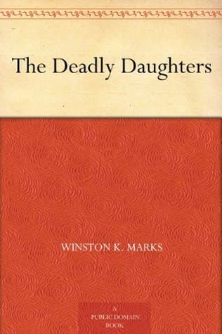 The Deadly Daughters