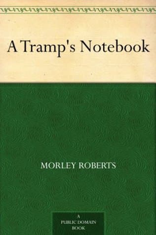 A Tramp's Notebook