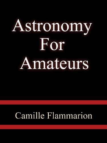 Astronomy for Amateurs