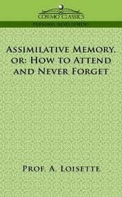 Assimilative Memory; Or, How to Attend and Never Forget