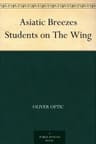 Asiatic Breezes; Or, Students on the Wing