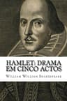 Hamlet: Drama Em Cinco Actos