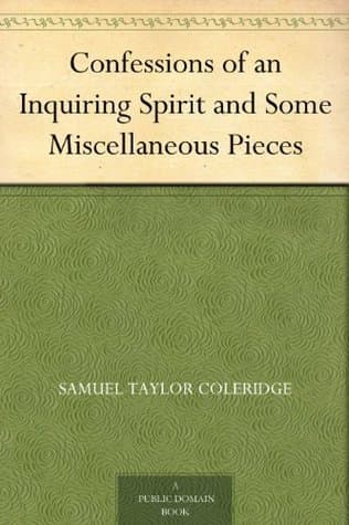 Confessions of an Inquiring Spirit and Some Miscellaneous Pieces