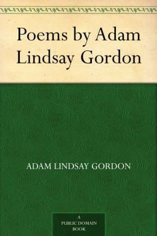 Poems by Adam Lindsay Gordon
