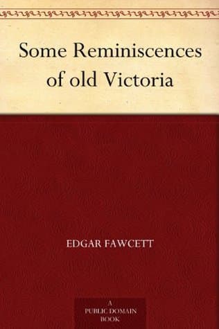 Some Reminiscences of Old Victoria