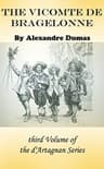 The Vicomte De Bragelonne