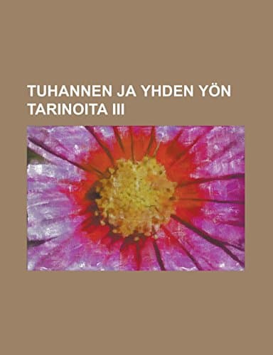 Tuhannen Ja Yhden Yön Tarinoita III
