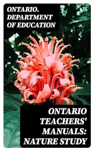 Ontario Teachers' Manuals: Nature Study