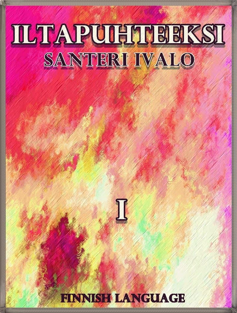 Iltapuhteeksi 1: Kokoelma Pieniä Kertomuksia