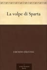 La Volpe Di Sparta
