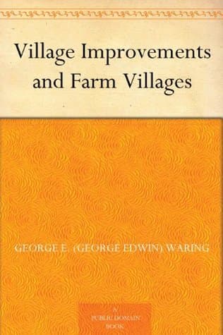 Village Improvements and Farm Villages