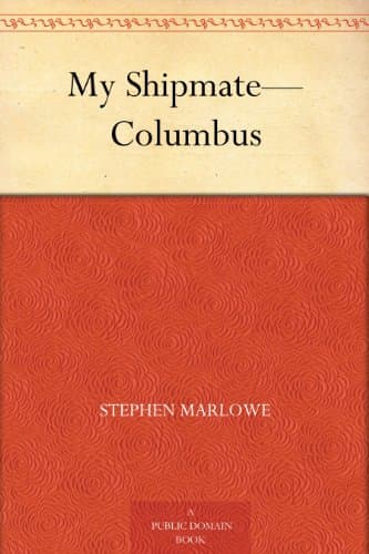 My Shipmate—columbus