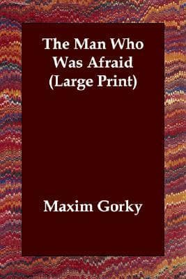 The Man Who Was Afraid