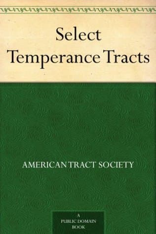 Select Temperance Tracts