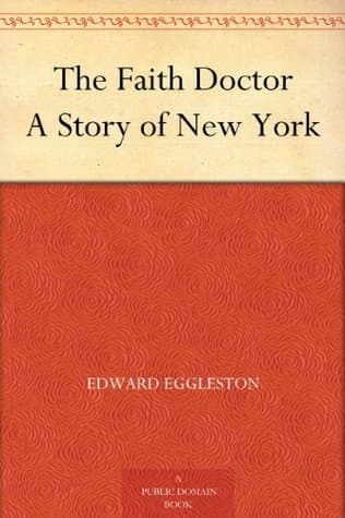 The Faith Doctor: A Story of New York