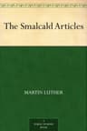 The Smalcald Articles