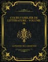 Cours Familier De Littérature - Volume 06