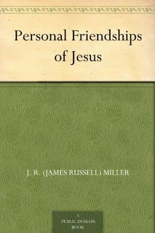 Personal Friendships of Jesus