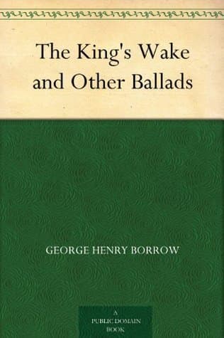 The King's Wake, and Other Ballads