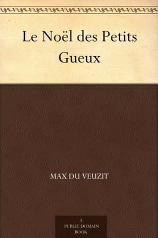 Le Noël Des Petits Gueux