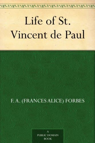 Life of St. Vincent De Paul