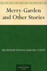 Merry-Garden and Other Stories