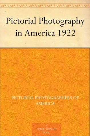 Pictorial Photography in America 1922