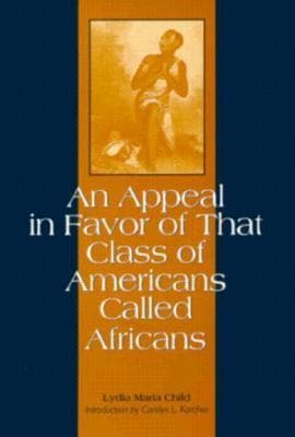 An Appeal in Favor of That Class of Americans Called Africans