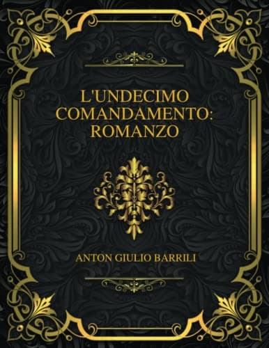 L'undecimo Comandamento: Romanzo