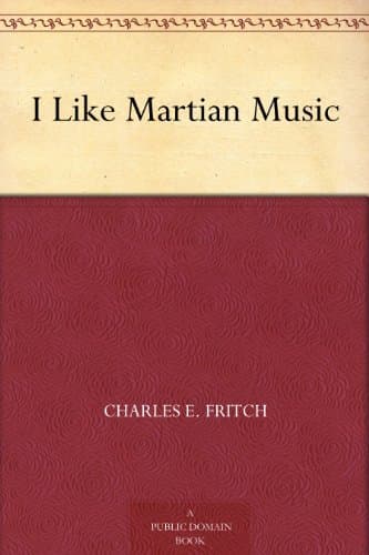 I Like Martian Music