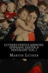 Epistle Sermons, Vol. 2: Epiphany, Easter and Pentecost