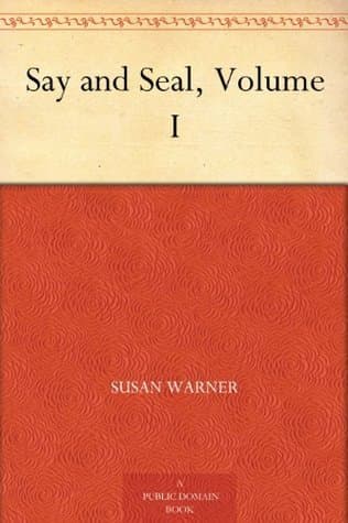 Say and Seal, Volume I
