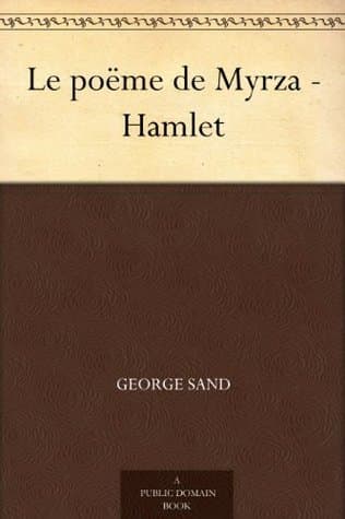 Le Poëme De Myrza - Hamlet