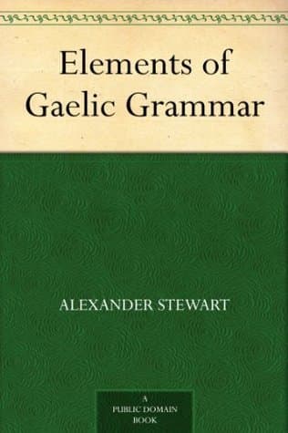Elements of Gaelic Grammar