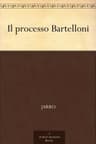 Il Processo Bartelloni